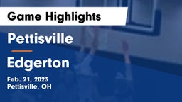 Pettisville  vs Edgerton  Game Highlights - Feb. 21, 2023