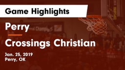 Perry  vs Crossings Christian  Game Highlights - Jan. 25, 2019