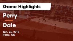 Perry  vs Dale  Game Highlights - Jan. 26, 2019