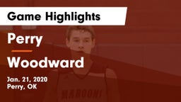 Perry  vs Woodward  Game Highlights - Jan. 21, 2020