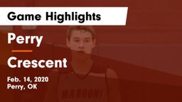 Perry  vs Crescent  Game Highlights - Feb. 14, 2020