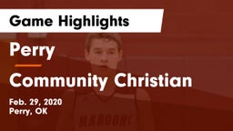 Perry  vs Community Christian  Game Highlights - Feb. 29, 2020