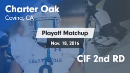 Matchup: Charter Oak High vs. CIF 2nd RD 2016