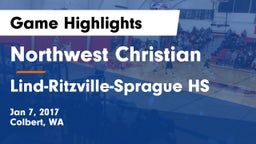 Northwest Christian  vs Lind-Ritzville-Sprague HS Game Highlights - Jan 7, 2017
