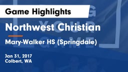 Northwest Christian  vs Mary-Walker HS (Springdale) Game Highlights - Jan 31, 2017