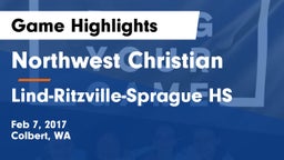 Northwest Christian  vs Lind-Ritzville-Sprague HS Game Highlights - Feb 7, 2017