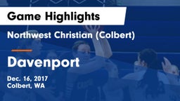 Northwest Christian  (Colbert) vs Davenport Game Highlights - Dec. 16, 2017