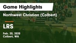 Northwest Christian  (Colbert) vs LRS Game Highlights - Feb. 20, 2020