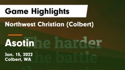 Northwest Christian  (Colbert) vs Asotin Game Highlights - Jan. 15, 2022