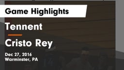 Tennent  vs Cristo Rey Game Highlights - Dec 27, 2016