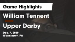 William Tennent  vs Upper Darby  Game Highlights - Dec. 7, 2019