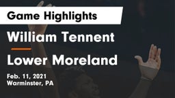 William Tennent  vs Lower Moreland Game Highlights - Feb. 11, 2021