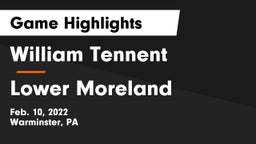 William Tennent  vs Lower Moreland  Game Highlights - Feb. 10, 2022