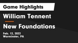William Tennent  vs New Foundations  Game Highlights - Feb. 12, 2022