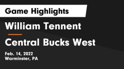 William Tennent  vs Central Bucks West  Game Highlights - Feb. 14, 2022