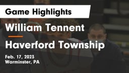 William Tennent  vs Haverford Township  Game Highlights - Feb. 17, 2023