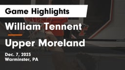 William Tennent  vs Upper Moreland  Game Highlights - Dec. 7, 2023
