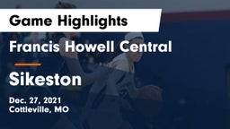 Francis Howell Central  vs Sikeston Game Highlights - Dec. 27, 2021