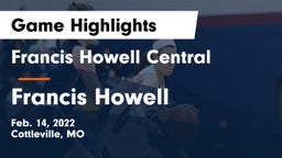 Francis Howell Central  vs Francis Howell  Game Highlights - Feb. 14, 2022