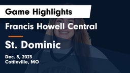 Francis Howell Central  vs St. Dominic  Game Highlights - Dec. 5, 2023