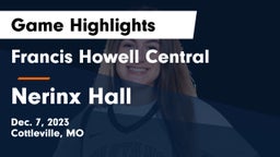 Francis Howell Central  vs Nerinx Hall  Game Highlights - Dec. 7, 2023