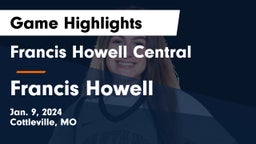 Francis Howell Central  vs Francis Howell  Game Highlights - Jan. 9, 2024