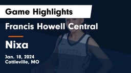 Francis Howell Central  vs Nixa  Game Highlights - Jan. 18, 2024