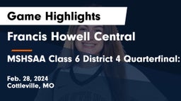 Francis Howell Central  vs MSHSAA Class 6 District 4 Quarterfinal:  FHC vs. Howell Game Highlights - Feb. 28, 2024
