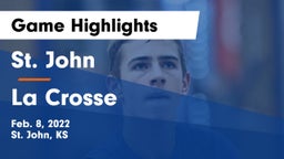 St. John  vs La Crosse  Game Highlights - Feb. 8, 2022