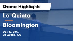 La Quinta  vs Bloomington  Game Highlights - Dec 07, 2016
