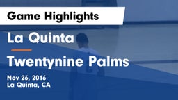 La Quinta  vs Twentynine Palms  Game Highlights - Nov 26, 2016