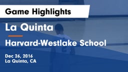 La Quinta  vs Harvard-Westlake School Game Highlights - Dec 26, 2016