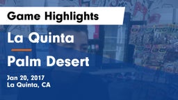 La Quinta  vs Palm Desert  Game Highlights - Jan 20, 2017