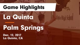 La Quinta  vs Palm Springs  Game Highlights - Dec. 12, 2017