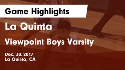 La Quinta  vs Viewpoint Boys Varsity Game Highlights - Dec. 30, 2017