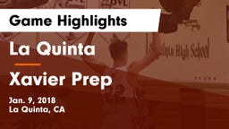 La Quinta  vs Xavier Prep  Game Highlights - Jan. 9, 2018