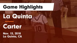 La Quinta  vs Carter  Game Highlights - Nov. 13, 2018