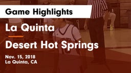 La Quinta  vs Desert Hot Springs  Game Highlights - Nov. 15, 2018