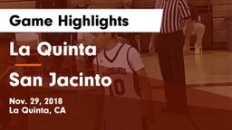La Quinta  vs San Jacinto  Game Highlights - Nov. 29, 2018