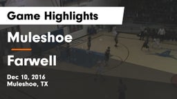 Muleshoe  vs Farwell  Game Highlights - Dec 10, 2016