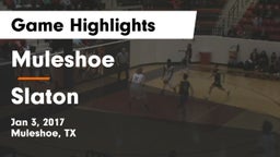 Muleshoe  vs Slaton  Game Highlights - Jan 3, 2017