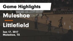 Muleshoe  vs Littlefield  Game Highlights - Jan 17, 2017