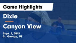 Dixie  vs Canyon View  Game Highlights - Sept. 5, 2019