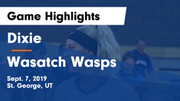 Dixie  vs Wasatch Wasps Game Highlights - Sept. 7, 2019