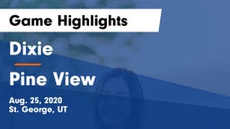 Dixie  vs Pine View  Game Highlights - Aug. 25, 2020