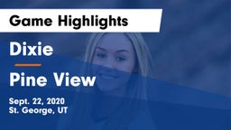 Dixie  vs Pine View  Game Highlights - Sept. 22, 2020