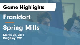 Frankfort  vs Spring Mills  Game Highlights - March 20, 2021