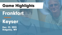 Frankfort  vs Keyser  Game Highlights - Dec. 22, 2023