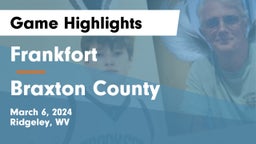 Frankfort  vs Braxton County  Game Highlights - March 6, 2024