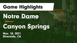 Notre Dame  vs Canyon Springs Game Highlights - Nov. 18, 2021